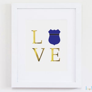 Police Officer Decor Badge Love Printable Wall Art Cop Wedding Sign Law Enforcement Party Quote Print Retirement Gift Rookie Cop image 1