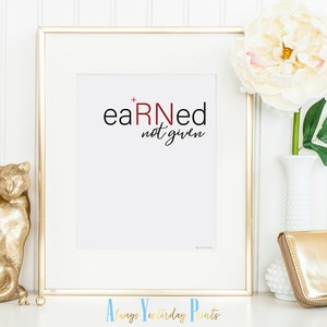Future Nurse | Earned Not Given Nurse Decor | Registered Nurse Party ...