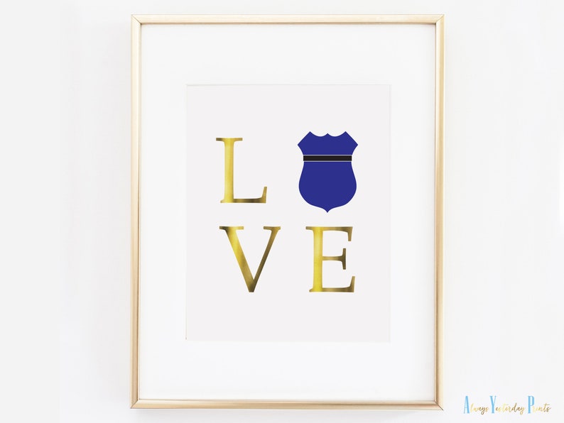 Police Officer Decor Badge Love Printable Wall Art Cop Wedding Sign Law Enforcement Party Quote Print Retirement Gift Rookie Cop image 8