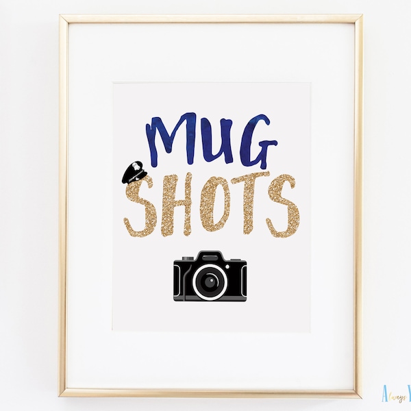 Police Mug Shots Photo Printable | Police Wedding Decor | Cop Photo Booth Sign | Graduation Party Print | Retirement Celebration |  Rookie