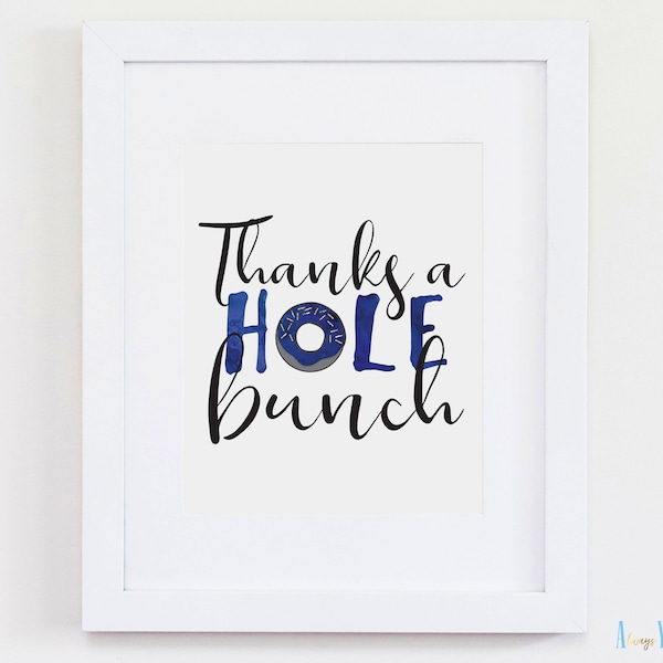 Thanks A Hole Bunch Police Quote | Donut Party Printable | Police Officer Wedding Table Food Sign |Cop Retirement |Law Enforcement Thank You