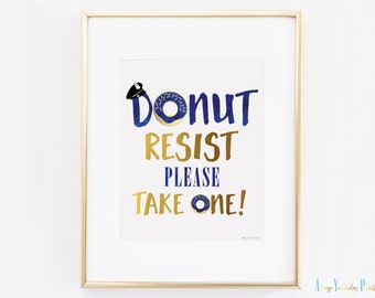 Donut Resist Party Sign: Police Graduation, Birthday Printable (Digital Download)