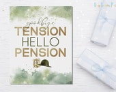 Sheriff Retirement Party Printable: Goodbye Tension, Hello Pension (Digital Download)