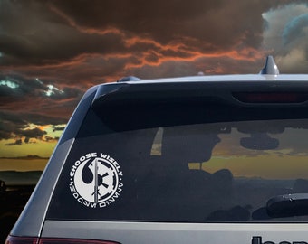 Choose Wisely Decal---------Free shipping!
