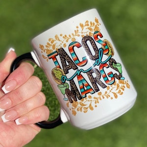 Tacos and Margs- 15oz Mug | Cinco de Mayo | Taco’s | Coffee Mug | Sublimation | Fiesta | Margarita