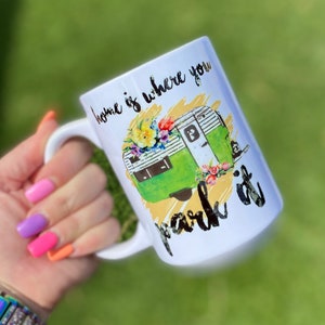 Home is where you park it 15oz Mug