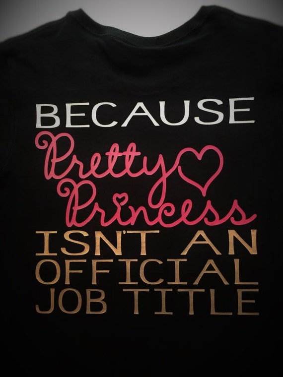 I'm a Nurse because Pretty Princess isn't an Official | Etsy