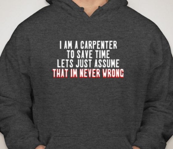 funny carpenter hoodies