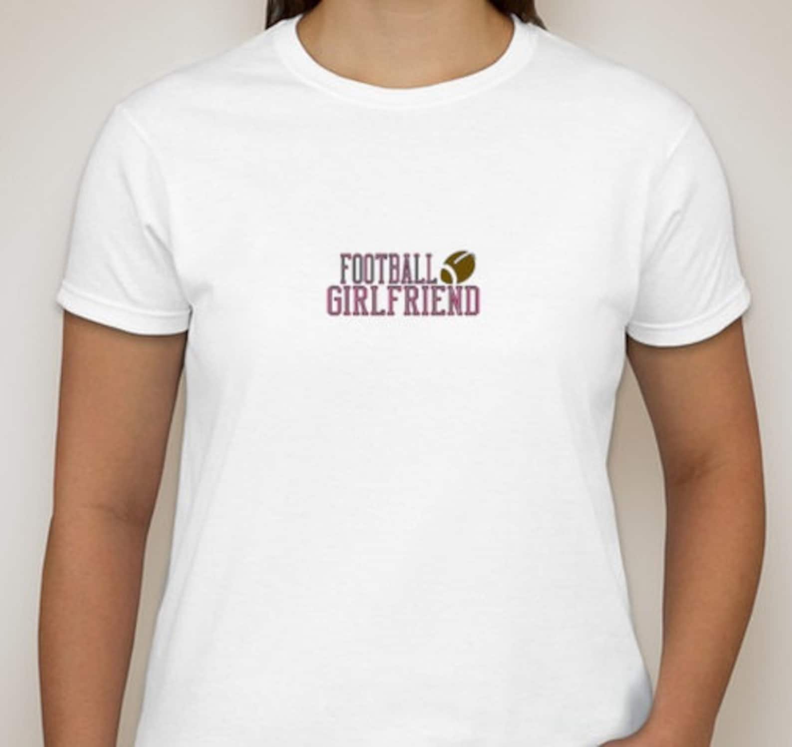 Football Girlfriend Tshirt Proud Football Girlfriend Shirt Etsy