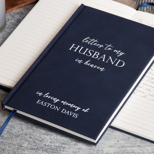 Letters to my Husband Lined Notebook - Hard Cover Grief Journal for Husband in Heaven, Prayers Sympathy Loss Notes, Memorial Gift for Widow