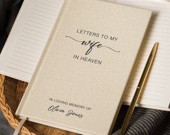 Letters to my Wife Lined Notebook - Hard Cover Grief Journal for Wife in Heaven, Prayers Letters for Wife, Sympathy Loss Gift for Widow