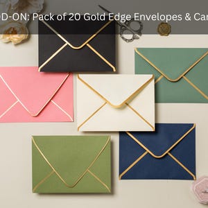 May include: Pack of 20 gold edge envelopes and cards in various colors, including black, pink, white, green, and navy blue. The envelopes have a gold trim and are arranged on a neutral surface. The text "ADD-ON: Pack of 20 Gold Edge Envelopes & Cards" is at the top.