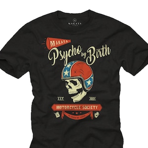 Gift For Men - Funny Motorcycle T-Shirts with Slogan Quote - Psycho by Birth Biker T-Shirt S-XXXXXL