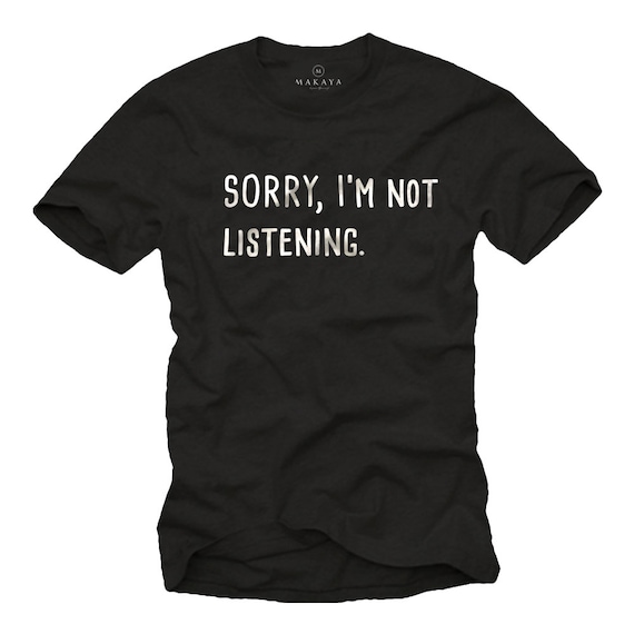 Lustiges Herren T-Shirt mit Aufdruck Sorry i'm not listening Nerd und Geek Shirt Print schwarz Größe S-XXXXXL