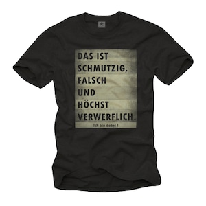 Funny T-Shirt for Men with german saying &quot;That is dirty, wrong and highly reprehensible. Count me in!&quot;  Black S-XXXXXL