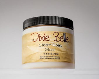 Gloss Clear Coat | Dixie Belle Paint Co | Water Based Top Coat | Furniture Clearcoat