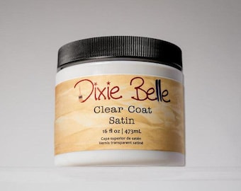Satin Finish Clear Coat | Dixie Belle Paint Co. | Clearcoat, Finishing Coat, Chalk Paint Clear Coat