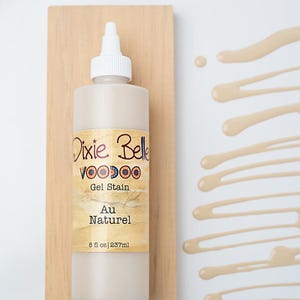 Au Naturel (Natural) Voodoo Gel Stain, Dixie Belle Paint, Water Based Stain, Wood Stain, Natural Finish, Natural Stain, Dixie Belle