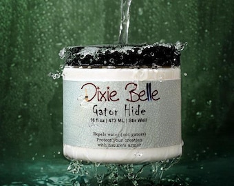 Gator Hide | Dixie Belle Paint | Water Repellent Sealant Top Clear Coat
