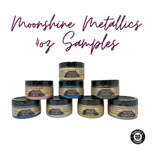 4oz Samples | Moonshine Metallics | Dixie Belle Paint | Deep Woods, Pacific, Caribbean, Silver Bullet, Gold Digger, Wedding Belle, Rozay