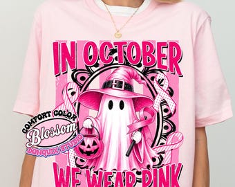 Comfort Colors®In October We Wear Pink Ghost Sweatshirt, Breast Cancer Awareness Tee, Halloween Ghost Tshirt, Cancer Pink Ribbon Shirt gift
