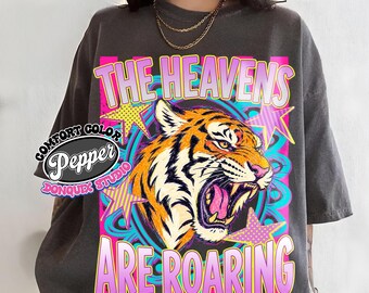 The Heavens Are Roaring - Christianity Comfort Colors T-Shirt, Christian Tiger Graphic Tee, Bible Verse Shirt, Psalm Shirt, Jesus Lover Gift