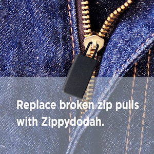 If your zipper pull breaks then replace it with Zippydodah. Available in 3 colours they are easy to fit and will look good on any zip.