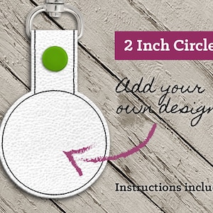 Blank Circle ITH Key Fob Embroidery Design File