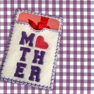 ITH Mother Gift Card Holder Applique Embroidery Design