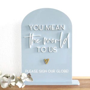 acrylic arch globe guestbook sign | wedding sign | wedding decor | arched | reception | acrylic | gift card table | world | travel theme