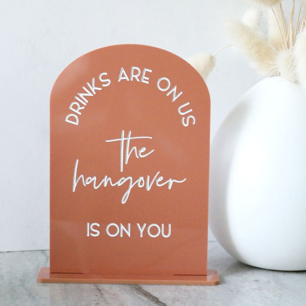 acrylic drinks are on us hangover bar sign | acrylic wedding sign | wedding decor | signature drinks | reception | bar table | bar | alcohol