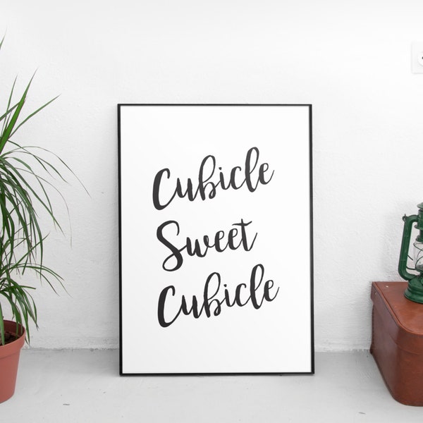 Cubicle Sweet Cubicle Black and white printable art office art print office wall art office decor office printable cubicle art