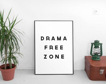 Drama Free Zone, Bedroom Decor, Wall Art Prints, Printable Art, Typography, Dorm Room Decor, Teenager, Minimalist, Wall Decor