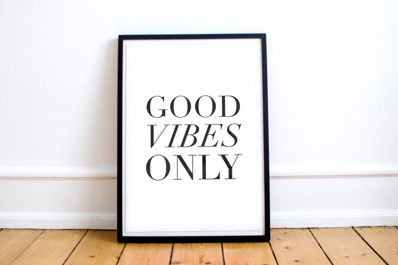 Good Vibes Only Print, Instant Download Printable Art, Printable Wall Art Prints, Printable Quote, Motivation Wall Decor,Motivational Print image 2