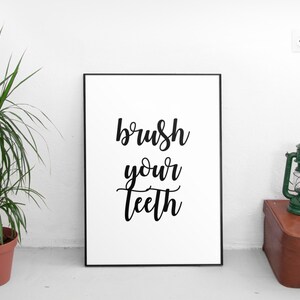 Brush your teeth Bathroom wall decor Childrens printable art | Etsy