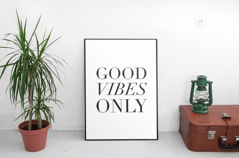 Good Vibes Only Print, Instant Download Printable Art, Printable Wall Art Prints, Printable Quote, Motivation Wall Decor,Motivational Print image 1