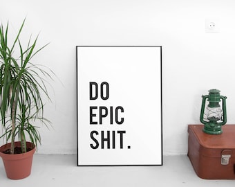Trabajo desde casa regalos, hacer signo de mierda épica, trabajo desde casa arte de pared imprimible, arte de impresión, camisa, decoración de pared de motivación, póster, regalos de FMH