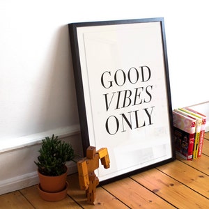 Good Vibes Only Print, Instant Download Printable Art, Printable Wall Art Prints, Printable Quote, Motivation Wall Decor,Motivational Print image 3