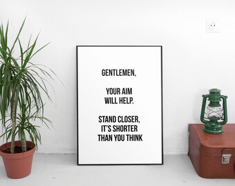 Gentlemen Bathroom printable art INSTANT DOWNLOAD Printable home decor Bathroom wall quotes Bathroom decor wall art Wall decor