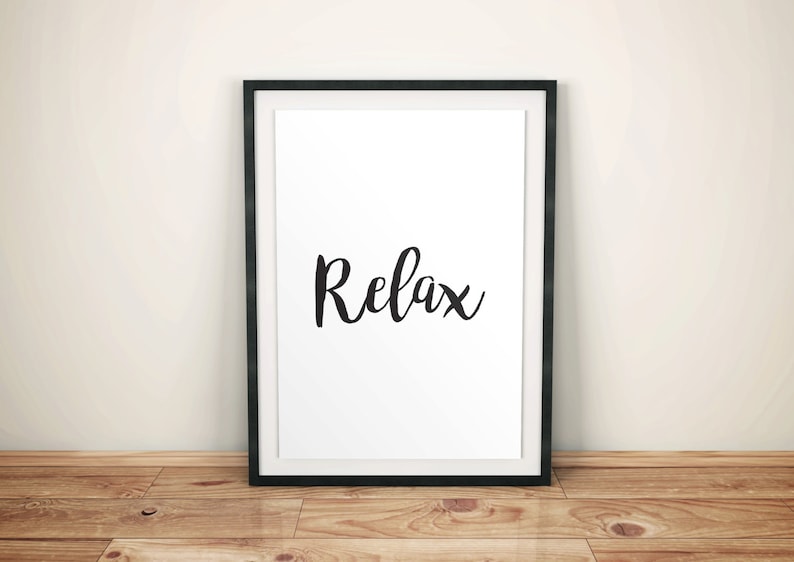 Relax Printable Art Print Relax Sign Relax Print Black and - Etsy
