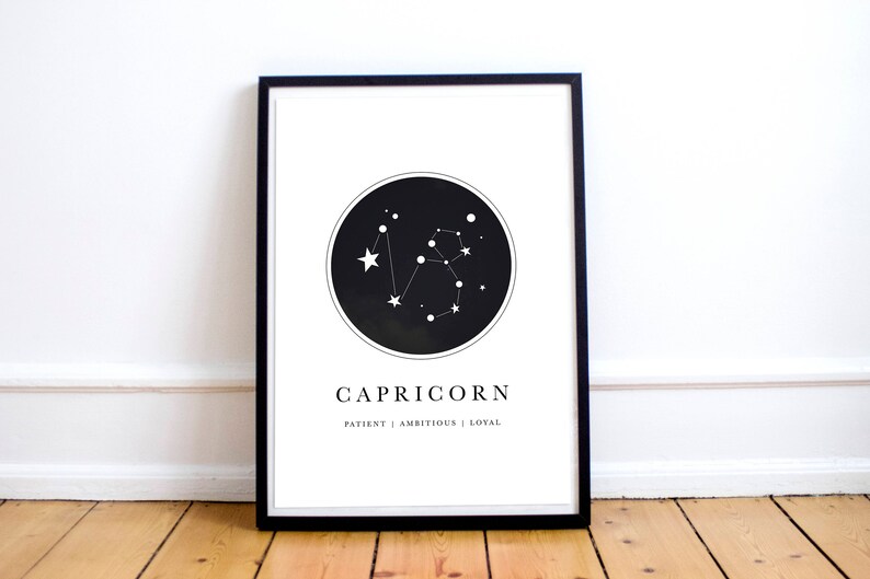 May include: Black and white printable art print featuring the constellation Capricorn with the text "Capricorn, Patient | Ambitious | Loyal".