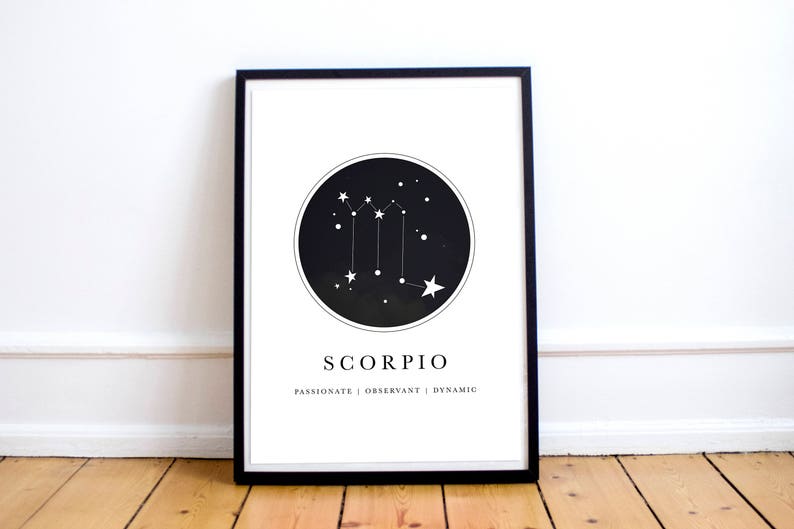 May include: Black and white printable art print with a constellation design for the zodiac sign Scorpio. The print features a black circle with white stars and the text "Scorpio" and "Passionate | Observant | Dynamic" below the circle.