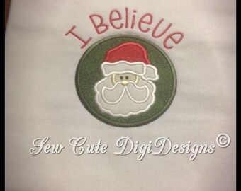 I BELIEVE - Adorable Santa Claus Christmas Applique Design in a circle - Instant Download