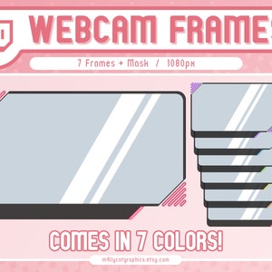 May include: Seven colorful webcam frames with a Twitch logo in the top left corner. The text "WEB CAM FRAMES" is in pink letters. The text "7 Frames + Mask / 1080px" is in white letters. The text "COMES IN 7 COLORS!" is in black letters. The text "mallycographics.etsy.com" is in black letters.