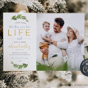 Editable Gold and Greenery, John 10:10, They may have life Christian Verse Christmas Photo Card, Instant Download