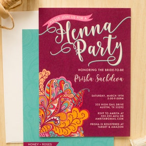 May include: A burgundy invitation with a decorative floral design in shades of orange, pink, blue, and green. The invitation is for a Henna party honoring Prisha Sachdeva, with the date and time of the event, the address, and RSVP information.