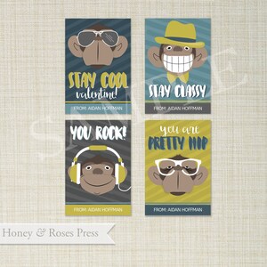 May include: Four printable Valentine's Day cards featuring cartoon monkeys with different accessories and messages. The messages are "Stay Cool Valentine!" "Stay Classy" "You Rock!" and "You are Pretty Hip".