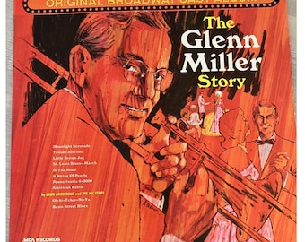 The Glen Miller Story: Original Broadway Cast Album