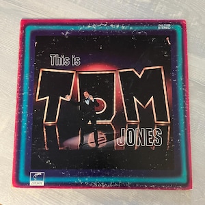 This is Tom Jones vinyl