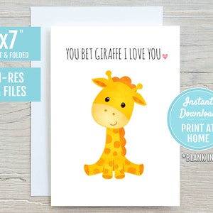 You Bet Giraffe I Love You 5x7 Carte de vœux imprimable | TÉLÉCHARGEMENT NUMÉRIQUE | Drôle de Saint-Valentin Anniversaire Meilleur Ami Cadeau